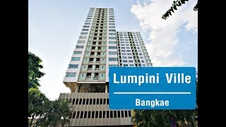 Lumpini Ville Bangkae  ลุมพินี วิลล์ บางแค  l Jangproperty [upl. by Akyre]