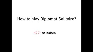 How to play Diplomat Solitaire Free Online  diplomat solitaire [upl. by Enamrahs597]