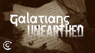 Galatians Unearthed Part 3 of 21 1124 2110 1st Epistle to Galatia Pauls Rebuke and Warning [upl. by Hairej]