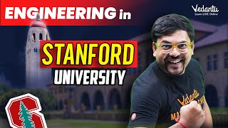 Engineering at Stanford University  How to get Admission in Stanford  Harsh Sir VedantuMath [upl. by Alodi]