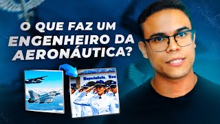 O QUE FAZ UM ENGENHEIRO DA AERONÁUTICA l BIZU DO ENGENHEIRO [upl. by Wurster699]