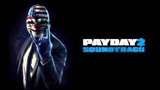 PAYDAY 2 Soundtrack Beta  Main Menu [upl. by Howey]