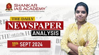 Newspaper Analysis September 11 2024 Shankar IAS Academy UPSC current Affairs  Prelims [upl. by Erual411]