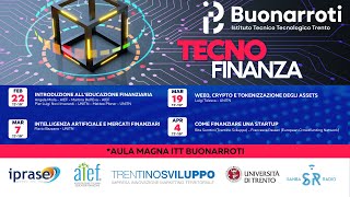 TecnoFinanza  ITT Buonarroti Trento  4 Aprile 2024 [upl. by Euqenimod]