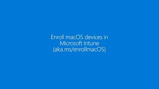 Enroll your macOS device in Microsoft Intune [upl. by Suitangi]