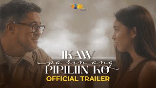 Ikaw Pa Rin Ang Pipiliin Ko OFFICIAL TRAILER  Aga Muhlach and Julia Barretto [upl. by Naved290]