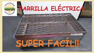 PARRILLAASADORBARBACOA ELECTRICO como hacerla SUPER FACIL [upl. by Devin675]