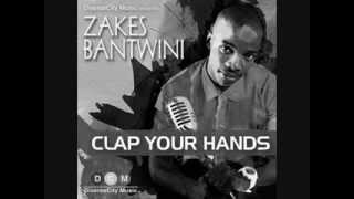 Zakes Bantwini Feat Xolani Sithole  Clap Your Hands Club Mix [upl. by Leahcir957]