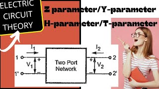 TWO PORT PARAMETERS OF NETWORKFINDING Y amp T PARAMETERS OF TWO PORTEASY TRICKSIOETUPUKUECT [upl. by Audie]