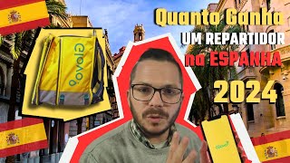 Quanto GANHA um REPARTIDOR da GLOVO na Espanha em 2024 💼💰 [upl. by Fonseca]