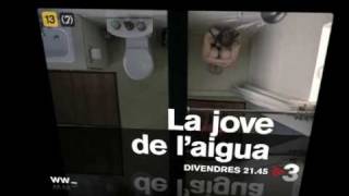 TV3  La jove de laigua  Promo 07082009 [upl. by Beedon]