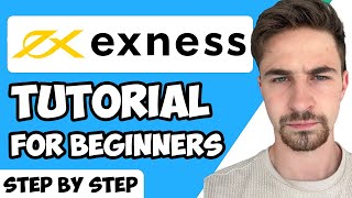 Exness Tutorial for Beginners 2023 Full StepbyStep Guide [upl. by Jodee]