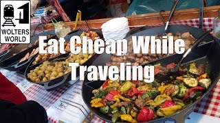 Travel Food Hacks How to Find the Best Cheap Food While You Travel [upl. by Aztin763]