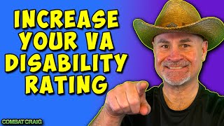 The EASIEST Way to INCREASE YOUR DISABILITY RATING [upl. by Elleved]