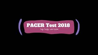 Pacer test 2018 hip hop version [upl. by Nytsirhc]