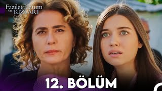 Fazilet Hanım ve Kızları 12 Bölüm [upl. by Alyehc]