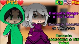 ✨ Encanto Reage a Tik ToksEncanto Reacts to Tik Toks✨ Pt 2 [upl. by Ennahtebazile]