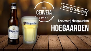 Hoegaarden Wit Blanche  Brouwerij Hoegaarden  Uma Cerveja Por Dia 0001 [upl. by Pilar941]