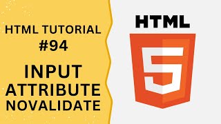 HTML Tutorial 94  Form Attribute novalidate in Form Tag [upl. by Illyes]