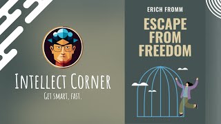 Intellect Capsule Escape from Freedom by Erich Fromm [upl. by Etac399]