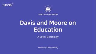 Davis and Moore on Education [upl. by Tomi]