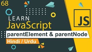 JavaScript parentElement amp parentNode Method Tutorial in Hindi  Urdu [upl. by Aruasi104]