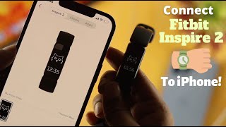 Fitbit Inspire 2 Connect to iPhone Pairing [upl. by Anoval]