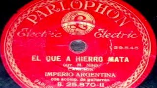 Imperio Argentina El Que a Hierro Mata Serie Rarezas [upl. by Arem]