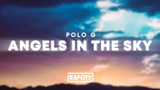 Polo G  Angels In The Sky Lyrics [upl. by Leugar]