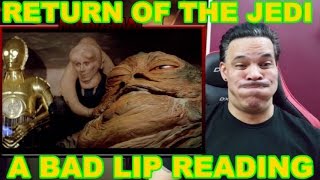 ReviewReaction to quotRETURN OF THE JEDI A Bad Lip Readingquot [upl. by Maghutte451]