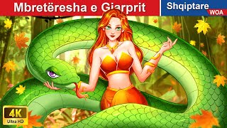 Dashurisë i Mbretëresha e Gjarprit 🐍 The Serpent Queen 👑 Perralla Shqip 🌛 WOA AlbanianFairyTales [upl. by Katherine273]