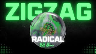 DONT SLEEP ON THIS BALL  Radical ZigZag Bowling Ball Review [upl. by Laeno]