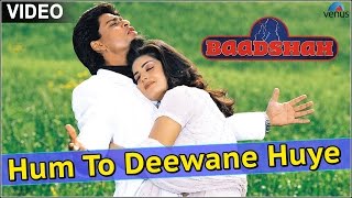 Hum To Deewane Huye Baadshah [upl. by Eycal925]