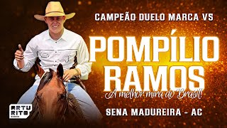 POMPÍLIO RAMOS  DUELO 100 MIL REAIS  MARCA V5 2023 [upl. by Nozicka]