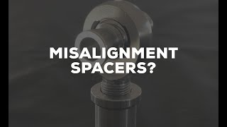 Misalignment Spacers Explained [upl. by Lipscomb]