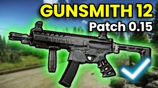 Gunsmith Part 12  Patch 015 Guide  Escape From Tarkov [upl. by Esch322]