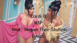 Cardi B  WAP  Lyrics  feat Megan Thee Stallion [upl. by Slorac574]