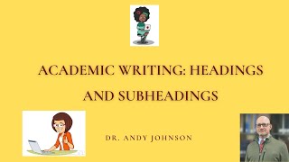 ACADEMIC WRITING HEADINGS AND SUBHEADINGS [upl. by Charlene]