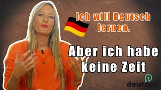 🇩🇪Wie kannst du dein Deutsch verbessern wenn du nur wenig Zeit zum Lernen hast [upl. by Roots]