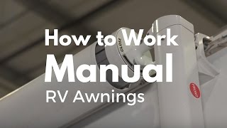 How To Work A Manual RV Awning [upl. by Jaquelin]