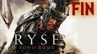 Ryse Son Of Rome  Playthrough Ending FR1080p [upl. by Ginzburg]