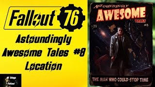 Fallout 76 Astoundingly Awesome Tales 8 MAX AP 5 For 30 Mins [upl. by Standush]