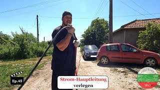 Wir verlegen eine neue StromHauptleitung  Ep45 📺 [upl. by Nacul]