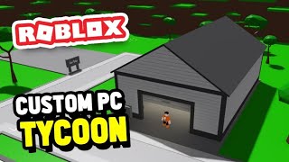 Первая серияCustom PC Tycoon [upl. by Latouche754]