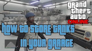 GTA V Online How To Store TANKS in Your Garage Tutorial [upl. by Eirret]