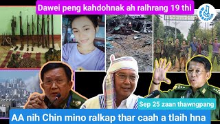 Sep 25 zaan thawngpang AA nih Chin mino ralkap thar caah a tlaih hna Ralhrang 19 thi [upl. by Lanevuj416]