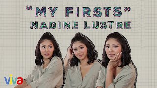 Nadine Lustre on Her First Love and First Heartbreak  My Firsts [upl. by Idak]