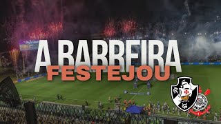 MELHORES MOMENTOS DA TORCIDA 46  A BARREIRA VIROU BAILE  FIM DO TABU  VASCO 2X0 CORINTHIANS [upl. by Lyred]