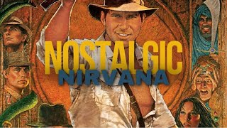 Nostalgic Nirvana  Raiders of the Lost Ark [upl. by Idner]