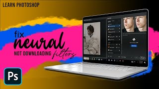 Fix Neural Filters NOT DOWNLOADING in Photoshop 2023 UrduHindi  Working 100 neuralfilter [upl. by Tyler]